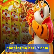 plataforma bet29.com